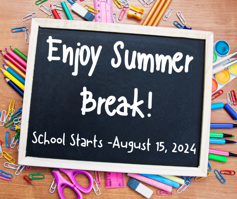 Enjoy Summer Break!